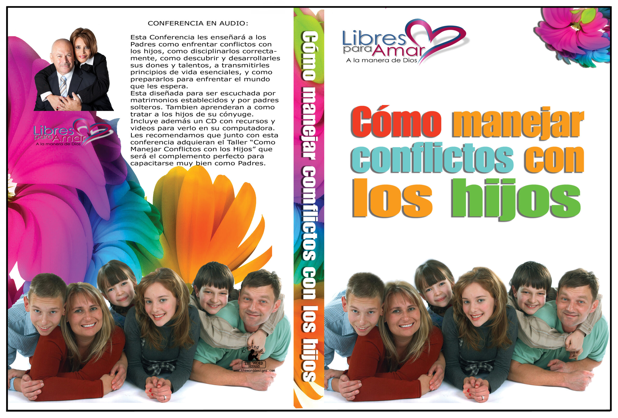 Conferencia: Cómo manejar los conflictos con los hijos (2 CDs)